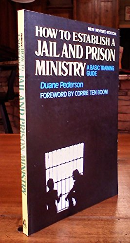 How to Establish a Jail and Prison Ministry