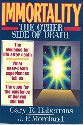 Immortality: The Other Side of Death