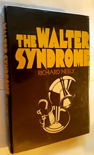 The Walter Syndrome