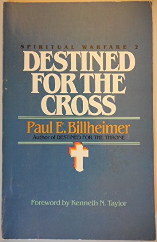 Destined for the Cross (Spiritual Warfare)