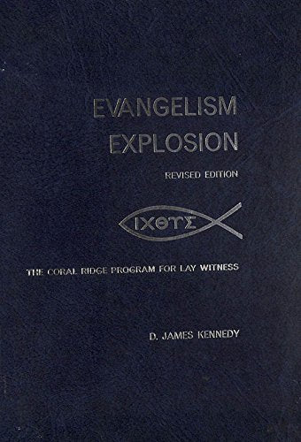 Evangelism Explosion (The Coral Ridge Program for Lay Witness)