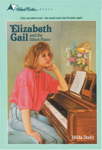 Elizabeth Gail and the Silent Piano (Wind Rider Series #10)