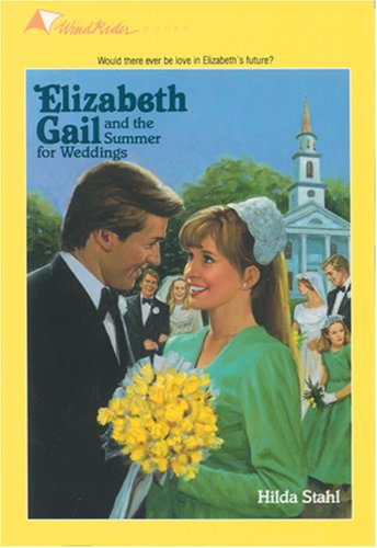 The Summer for Weddings (Elizabeth Gail Wind Rider Series #17)