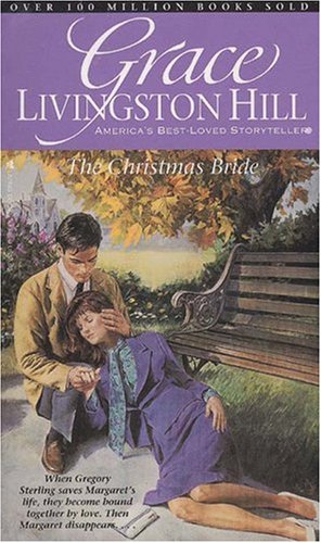 Christmas Bride (Grace Livingston Hill #62)