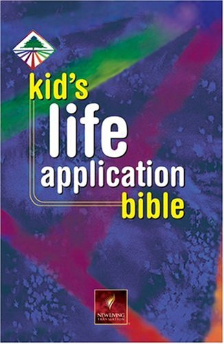 Kid's Life Application Bible: NLT1