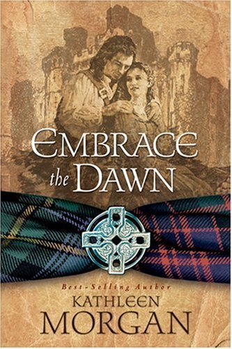 Embrace the Dawn (Scottish Highlands Series #1)