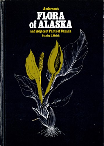 Anderson's Flora of Alaska and adjacent parts of Canada
