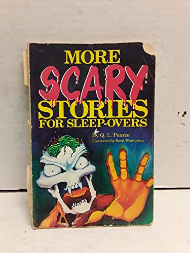 More Scary Stories for Sleep-Overs