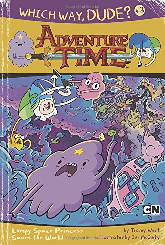Which Way  Dude?: Lumpy Space Princess Saves the World #3 (Adventure Time)