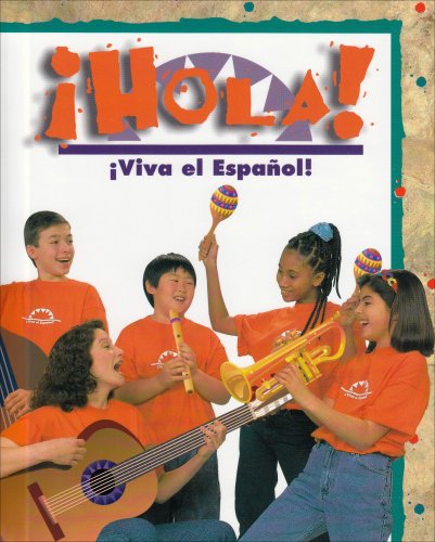 ¡Hola!: ¡Viva el español! (English and Spanish Edition)