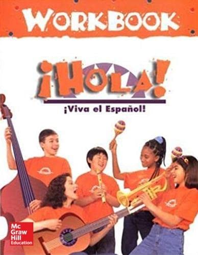 Hola! Workbook (Viva el Espanol! Series)