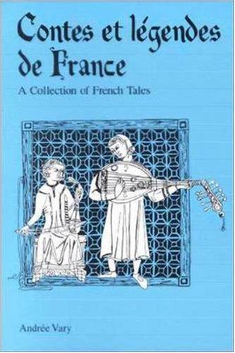 Contes Et Legendes De France: A Collection of French Tales