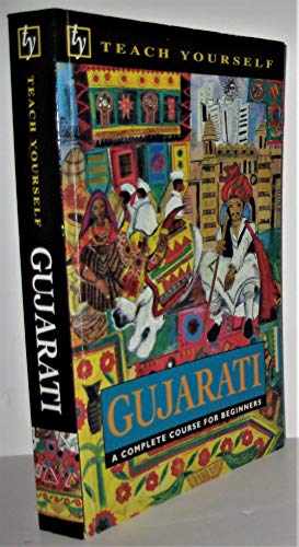 Gujarati: A Complete Course for Beginners (Teach Yourself) (English and Gujarati Edition)