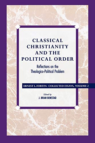 Classical Christianity and the Political Order