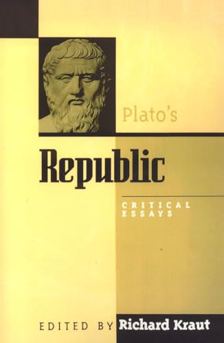 Plato's Republic: Critical Essays (Critical Essays on the Classics)