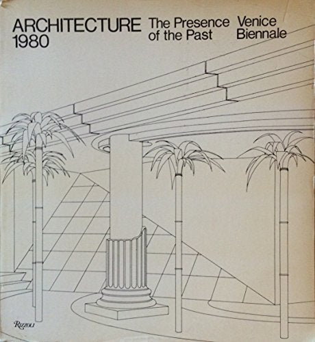 Architecture, 1980: The presence of the past