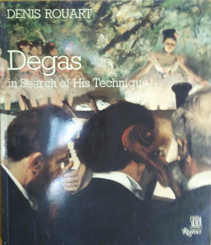 Degas in Search of His Technique
