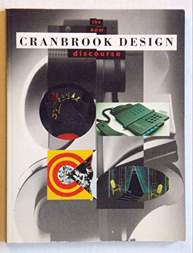 Cranbrook Design: The New Discourse