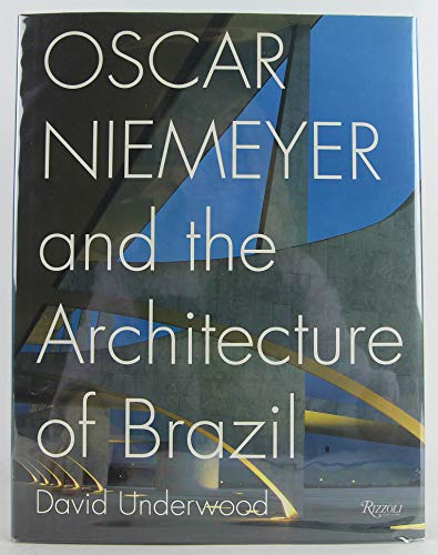 Oscar Niemeyer and the Architecture of Brazil
