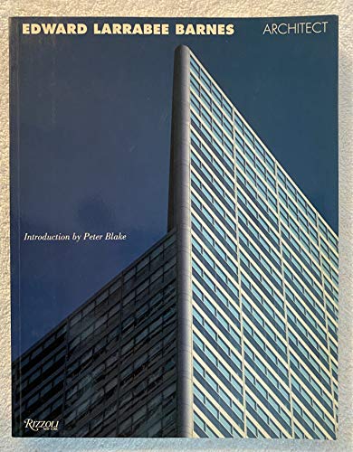 Edward Larrabee Barnes: Architect