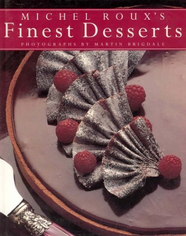 Michel Roux's Finest Desserts