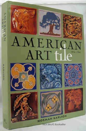American Art Tile 1876-1941
