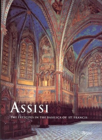 Assisi: The Frescoes in the Basilica of St. Francis