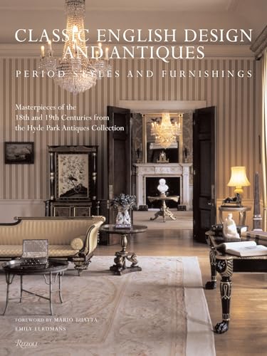 Classic English Design and Antiques: Period Styles and Furniture