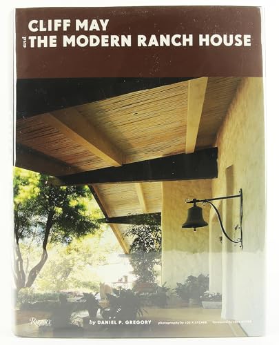 Cliff May and the Modern Ranch House