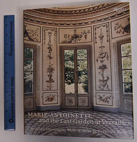 Marie-Antoinette and the Last Garden at Versailles