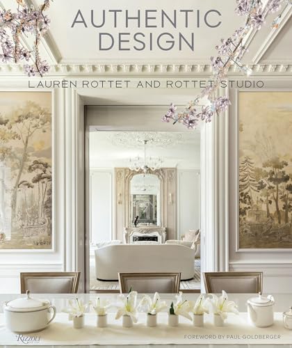 Authentic Design: Lauren Rottet and Rottet Studio