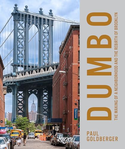 DUMBO: The Making of a New York Neighborhood