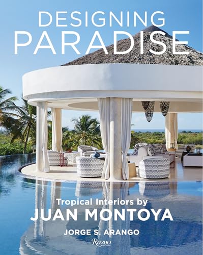 Designing Paradise: Juan Montoya