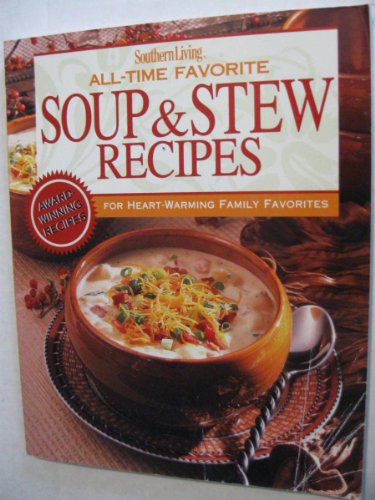 All-Time Favorite Soup & Stew Recipes