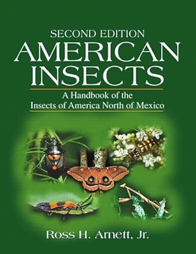 American Insects: A Handbook of the Insects of America North of Mexico, Second Edition