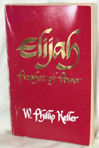 Elijah Prophet of Power