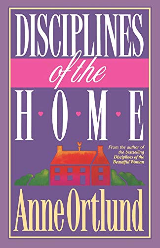 Disciplines of the Home