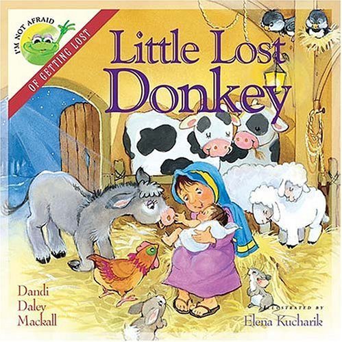 Little Lost Donkey (I'm Not Afraid Series)