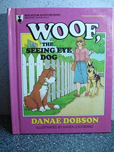 Woof  the Seeing-Eye Dog (Read With Me Adventure Series)