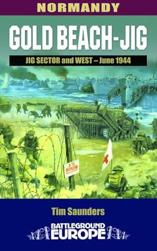 Gold Beach - JIG: Jig Sector and West - June 1944 (Battleground Europe)