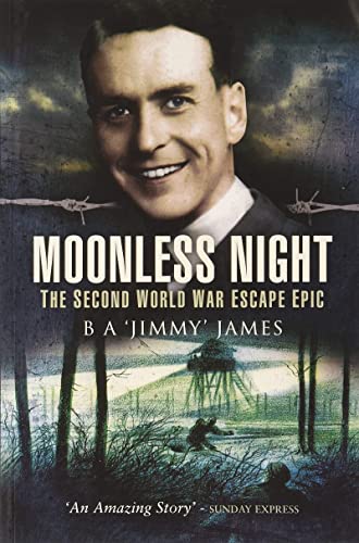 Moonless Night: The Second World War Escape Epic