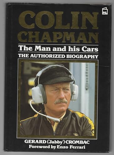 Colin Chapman: The Man and His Cars
