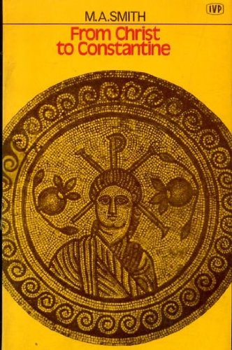 From Christ to Constantine