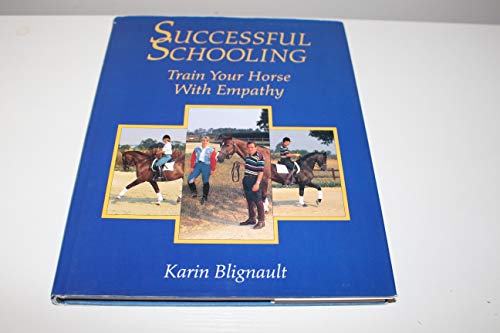 Successful Schooling: Train Your Horse with Empathy