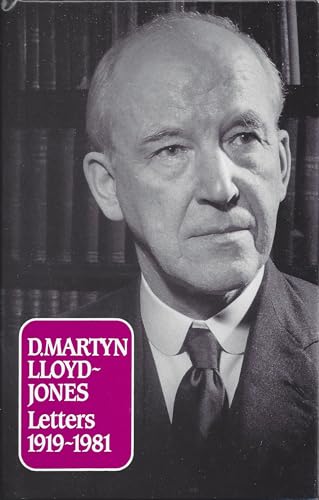D Martyn Lloyd-Jones Letters: