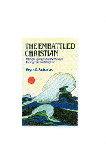 Embattled Christian: William Gurnall & the Puritan View of Spiritual Warfare