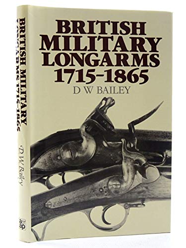 British Military Longarms, 1715-1865