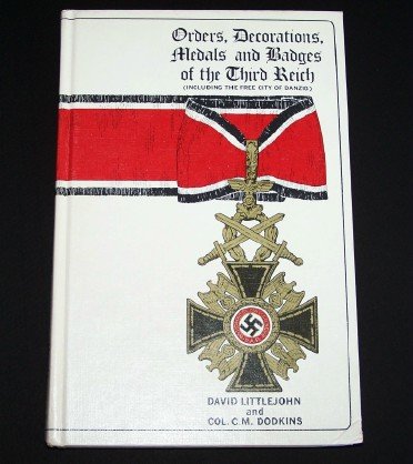 Orders, decorations, medals and badges of the Third Reich (including the free city of Danzig).