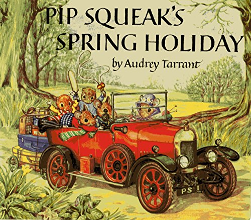 Pip Squeak's Spring Holiday (Medici Books for Children)