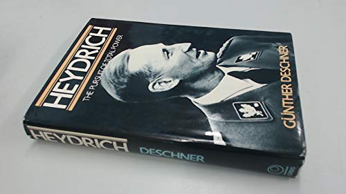 Heydrich: The Pursuit of Total Power